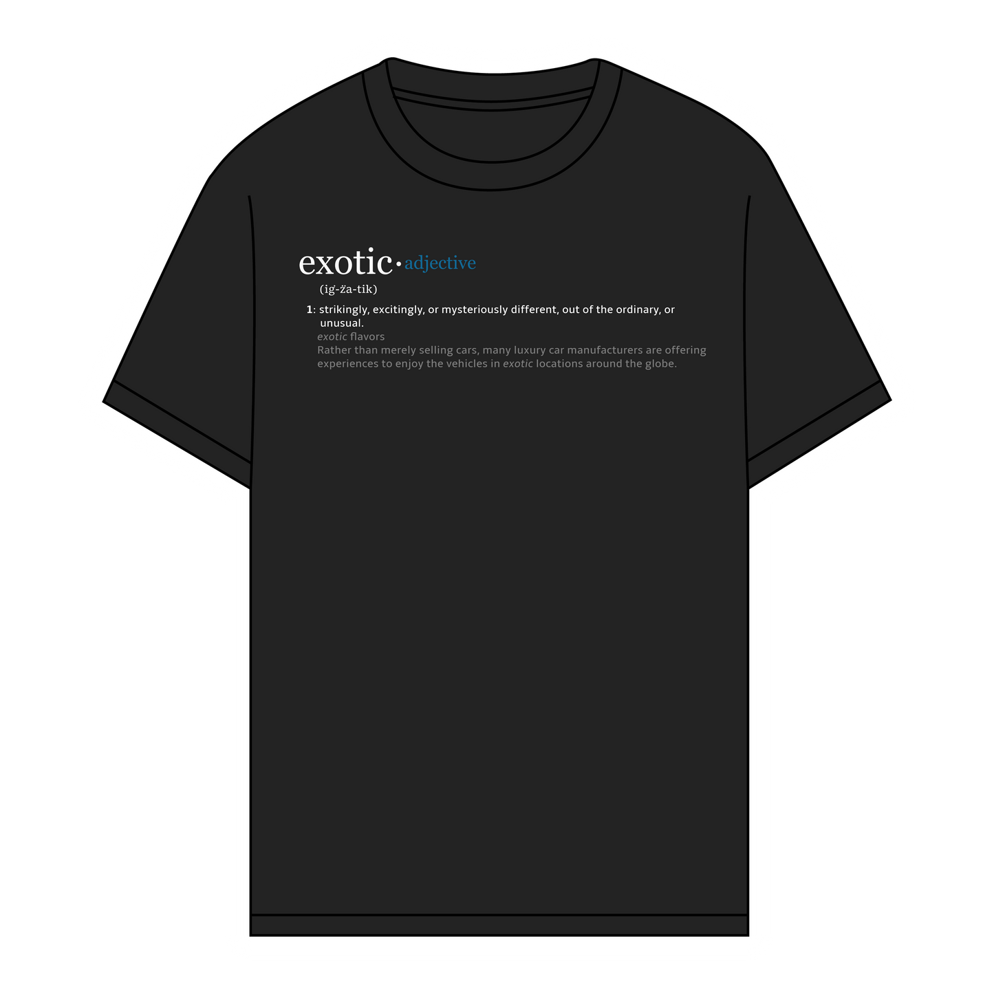 Exotic Definition Graphic Tee