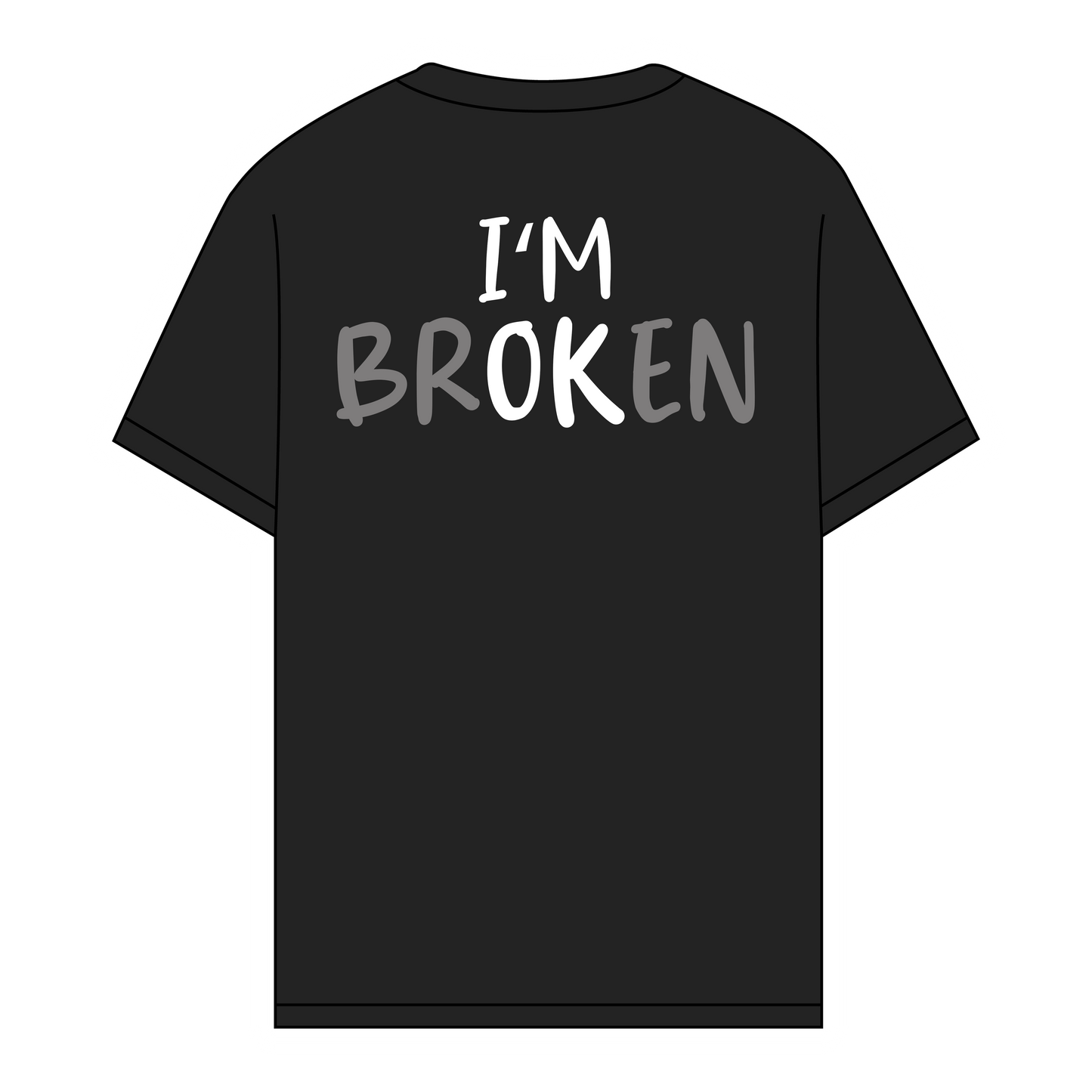 "I'm Broken" Graphic Tee